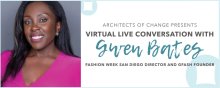 Architects of Change April Monthly Highlight: A Virtual Conversation with Gwen Bates Architects of Change April Monthly Highlight: A Virtual Conversation with Gwen Bates