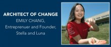 Architects of Change November Monthly Highlight: Emily Chang Architects of Change November Monthly Highlight: Emily Chang